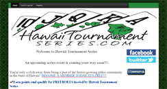 Desktop Screenshot of hawaiitournamentseries.com